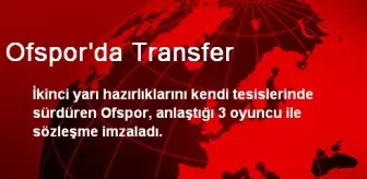 Ofspor'da Transfer