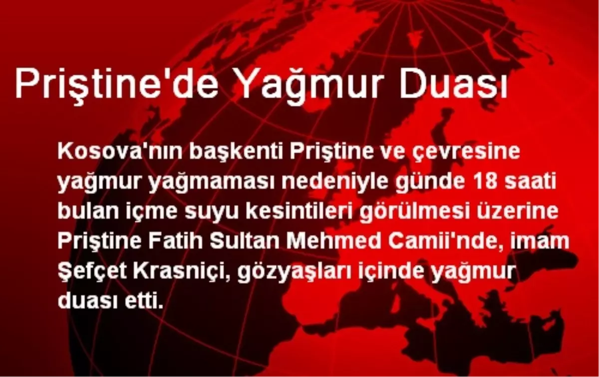 Priştine\'de Yağmur Duası