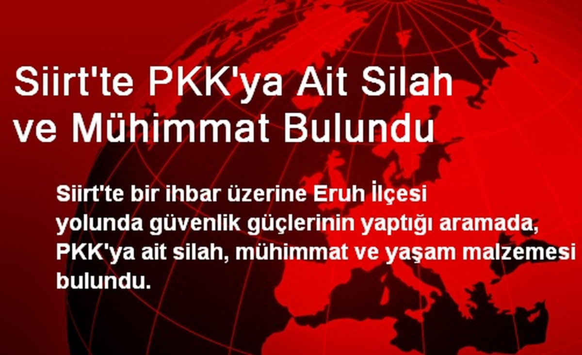 Siirt\'te PKK\'ya Ait Silah ve Mühimmat Bulundu