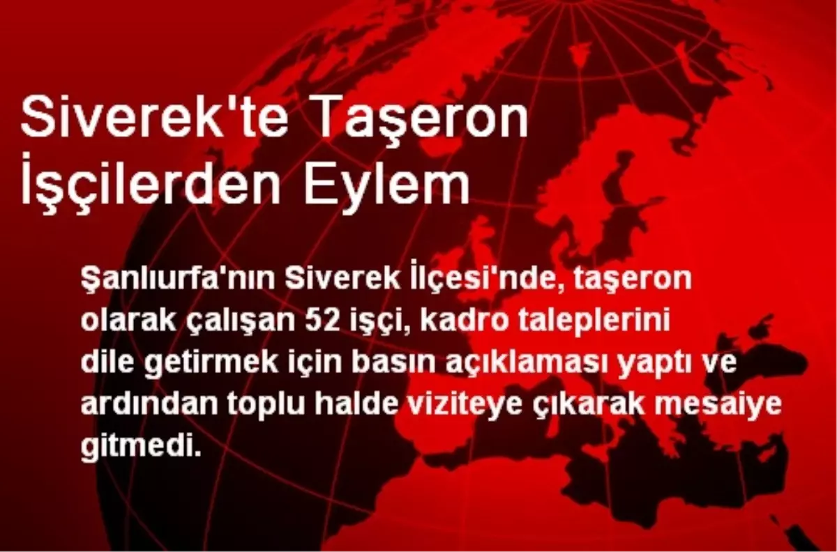 Siverek\'te Taşeron İşçilerden Eylem