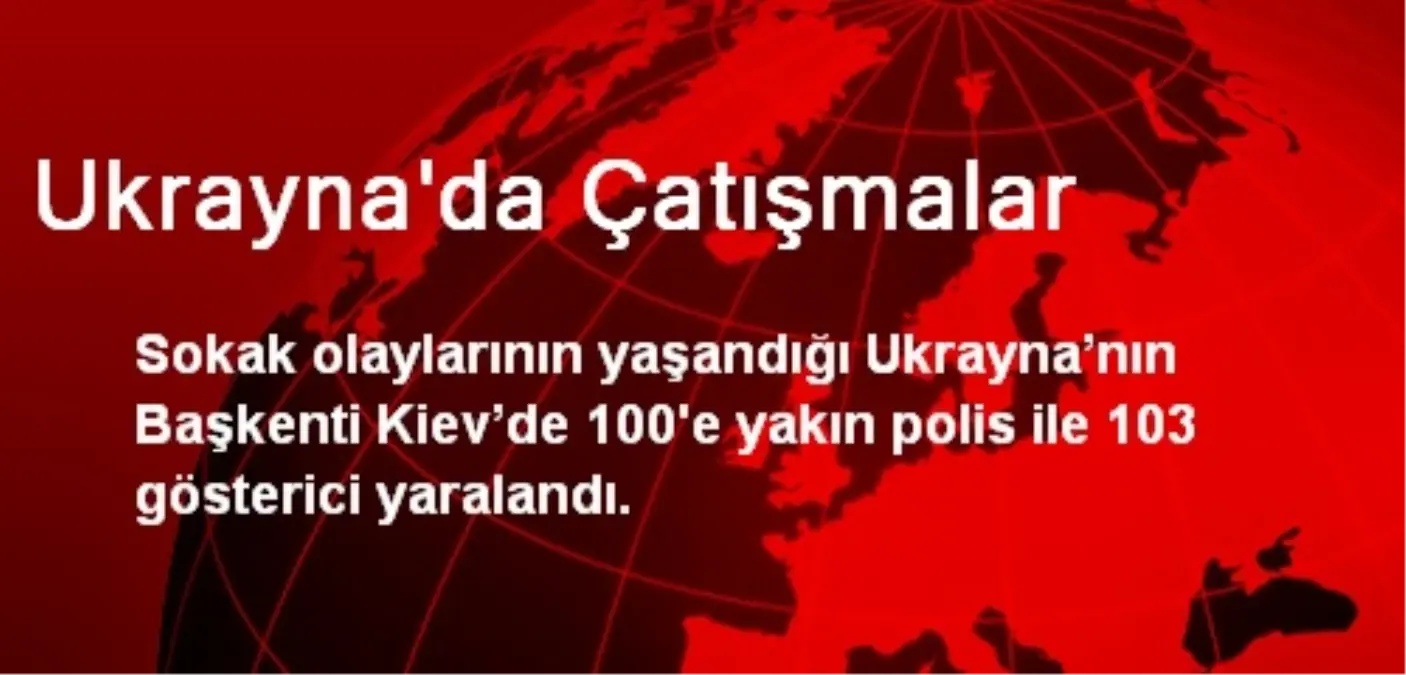 Ukrayna\'da Çatışmalar