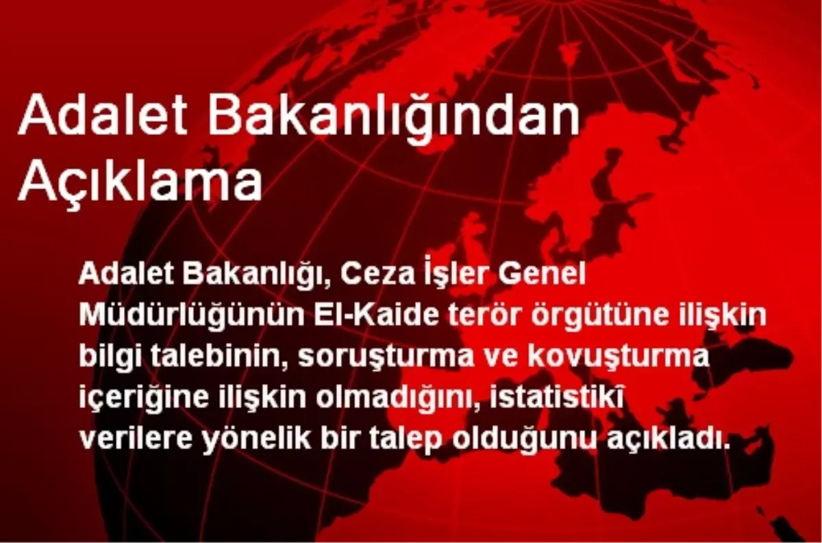 Adalet Bakanlığından Açıklama