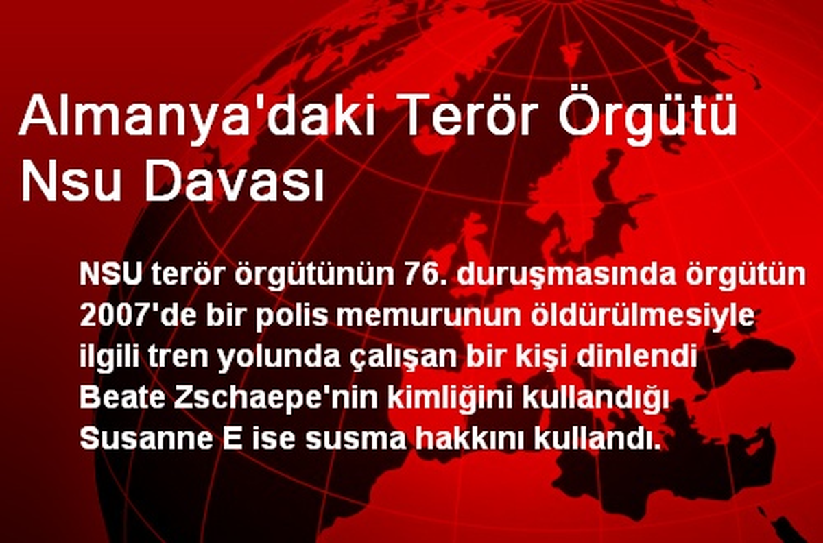Almanya\'daki Terör Örgütü Nsu Davası