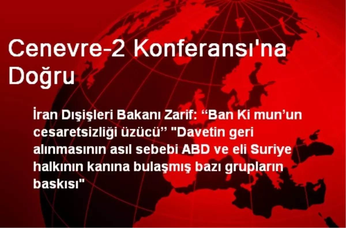 Cenevre-2 Konferansı\'na Doğru