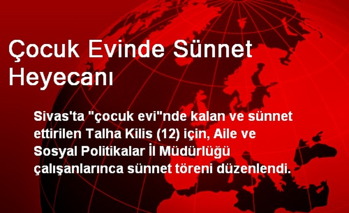 Çocuk Evinde Sünnet Heyecanı