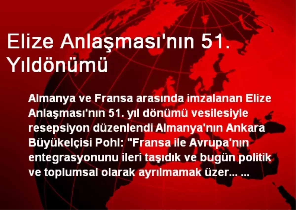 Elize Anlaşması\'nın 51. Yıldönümü