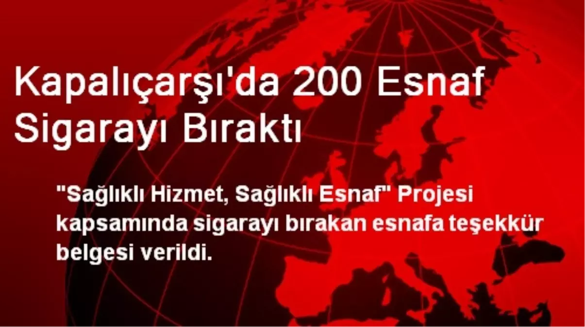 Kapalıçarşı\'da 200 Esnaf Sigarayı Bıraktı