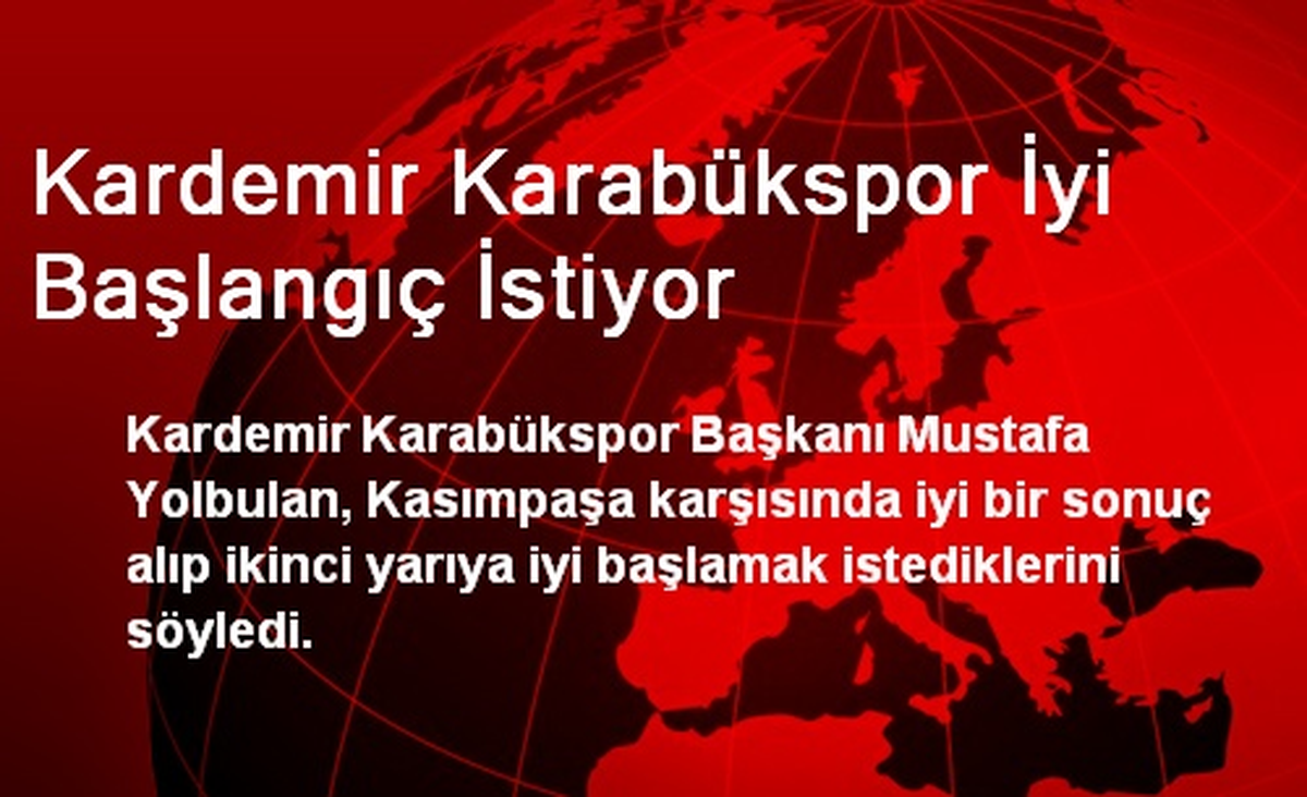 Kardemir Karabükspor İyi Başlangıç İstiyor