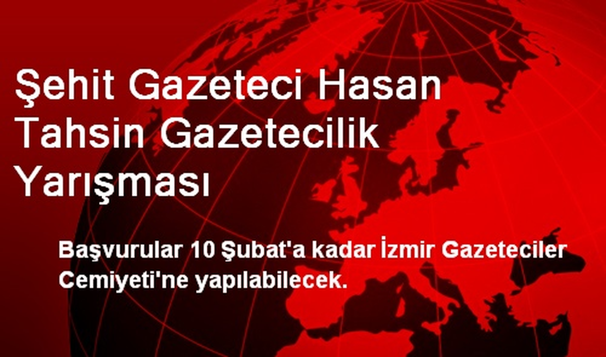 Şehit Gazeteci Hasan Tahsin Gazetecilik Yarışması