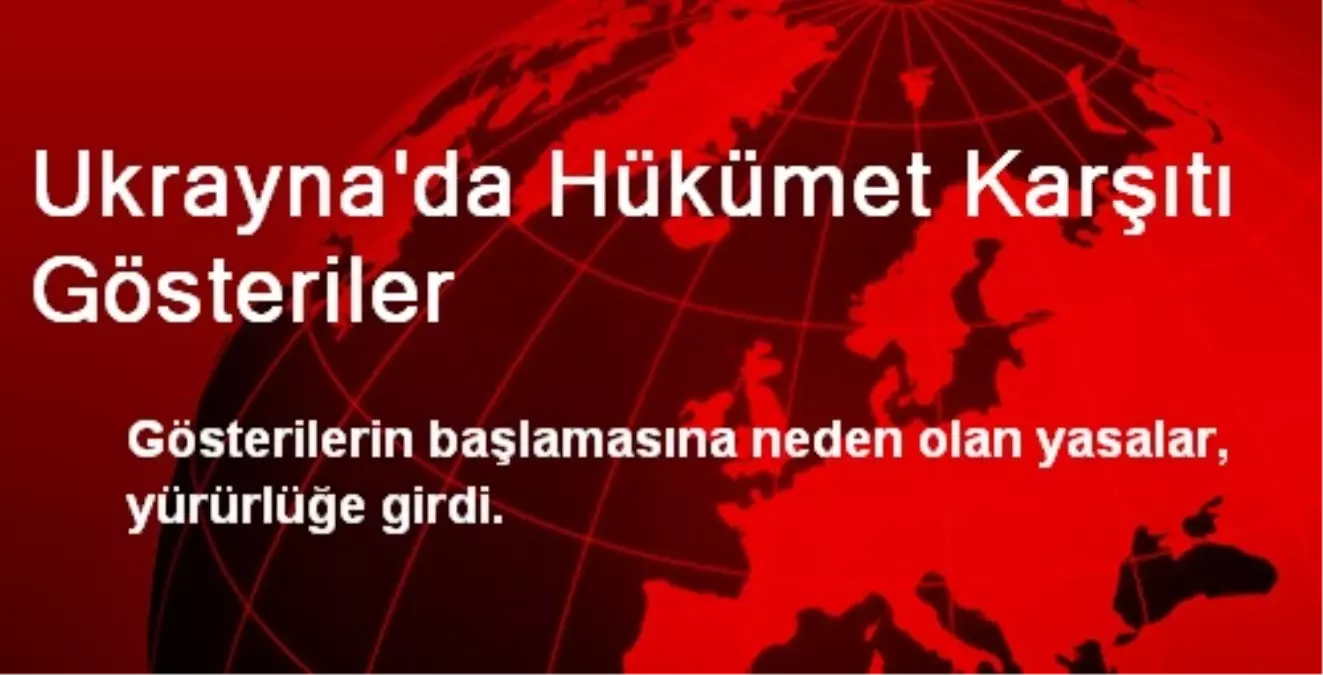 Ukrayna\'da Hükümet Karşıtı Gösteriler