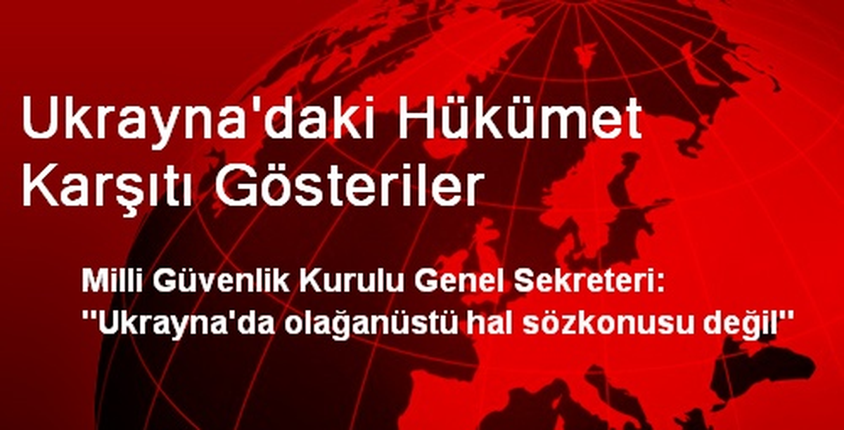 \'\'Ukrayna\'da Olağanüstü Hal Söz Konusu Değil\'\'