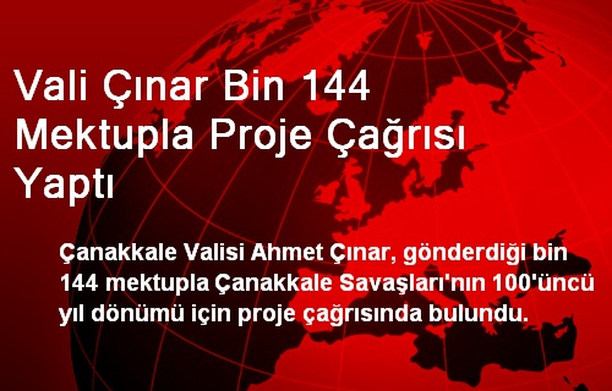 Vali Çınar Bin 144 Mektupla Proje Çağrısı Yaptı