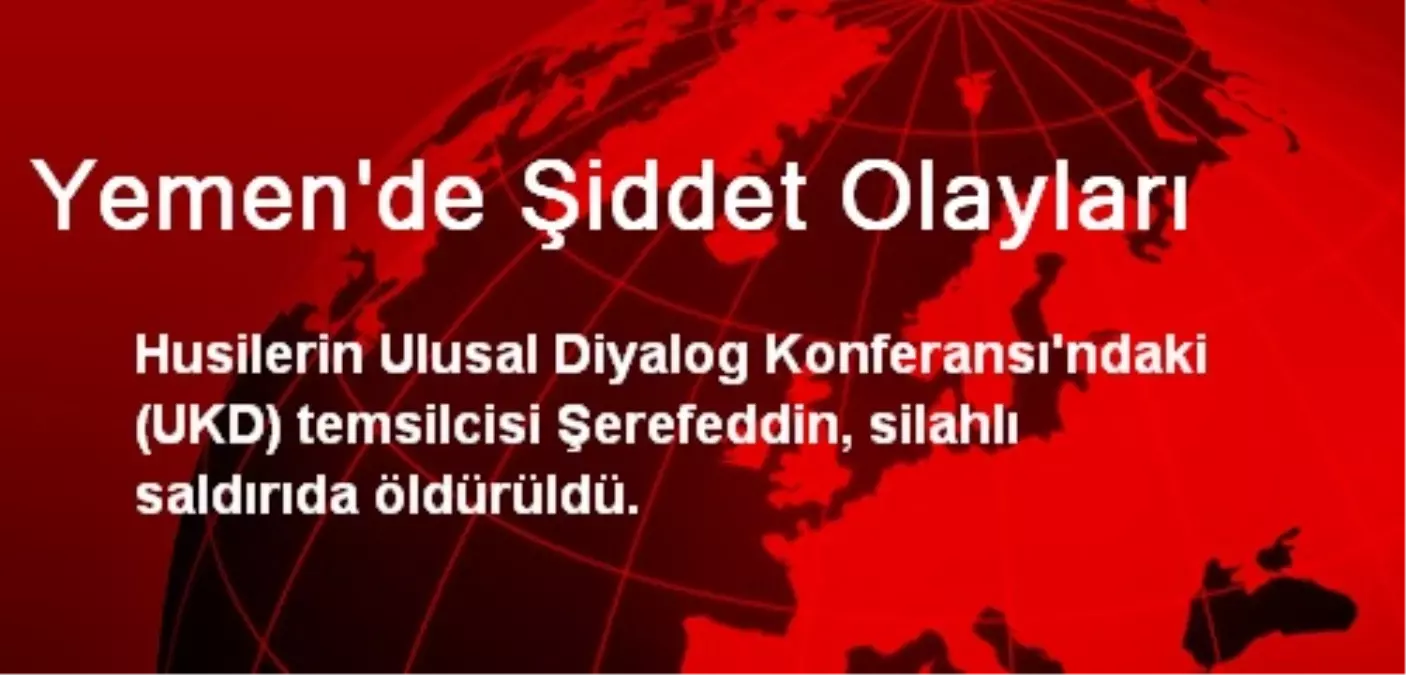 Yemen\'de Şiddet Olayları