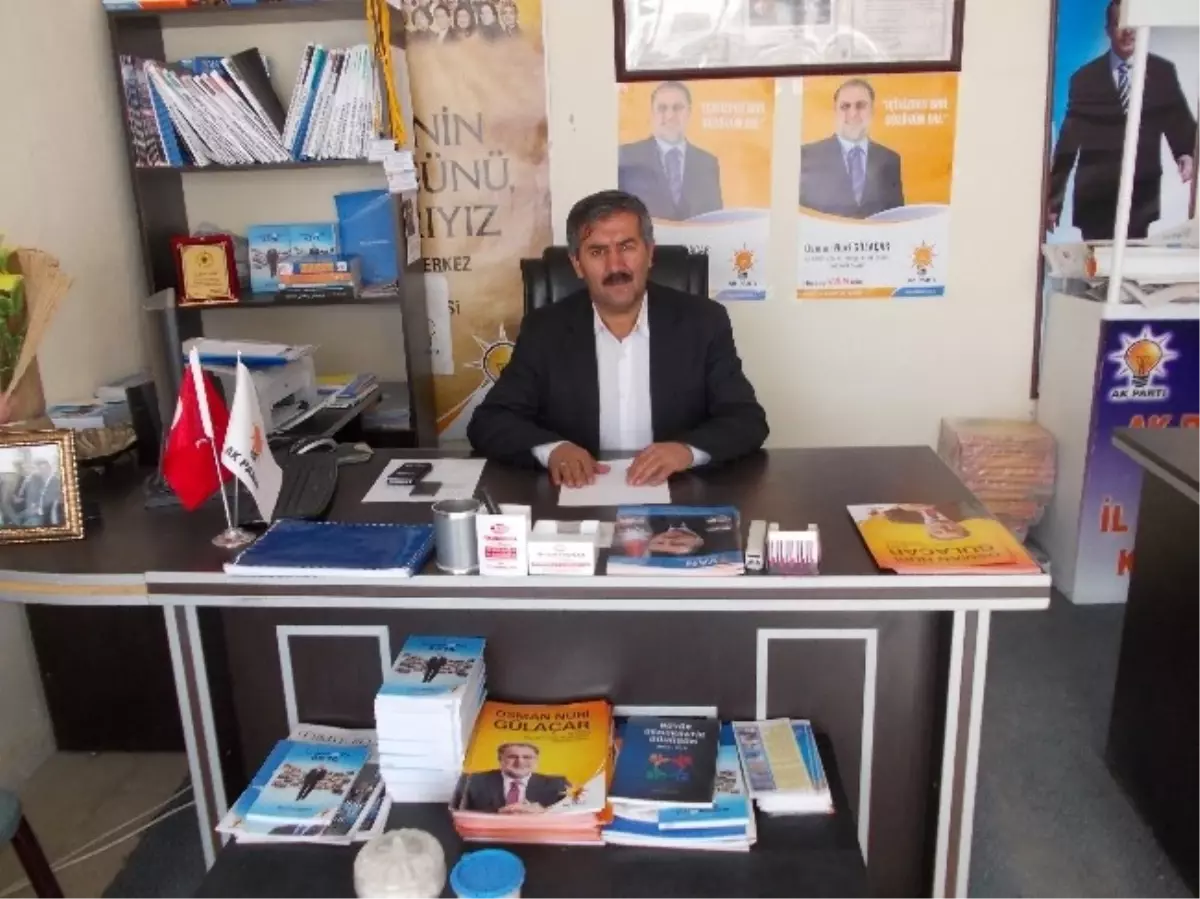 AK Parti Saray İlçe Başkanı Şerif Çevik;