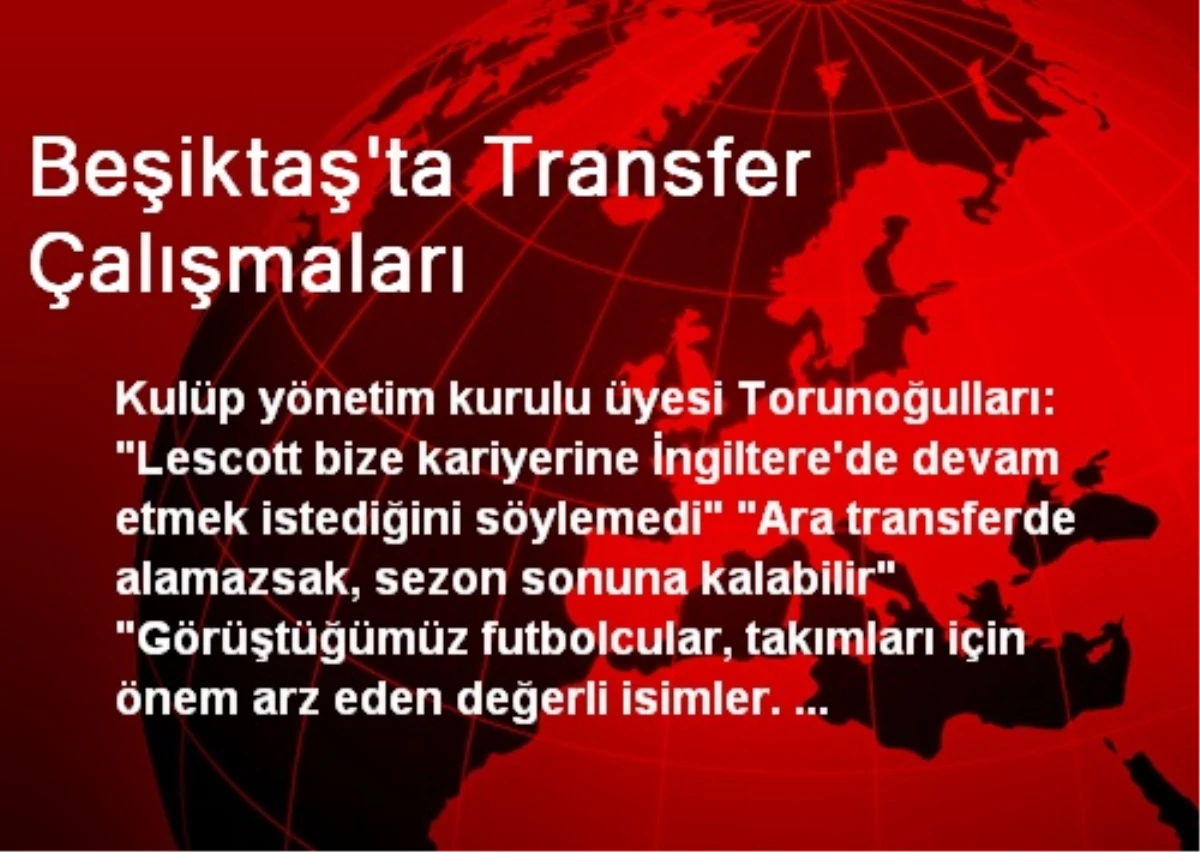 Beşiktaş\'ta Transfer Çalışmaları