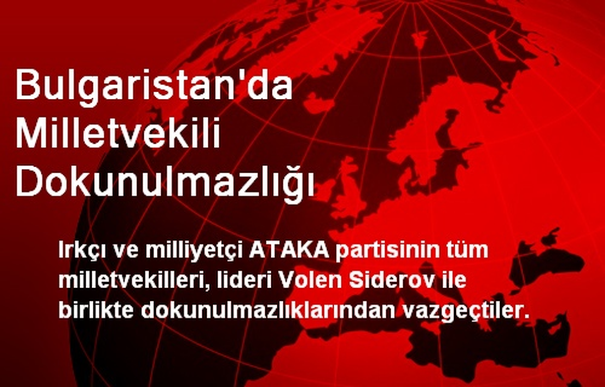 Bulgaristan\'da Milletvekili Dokunulmazlığı