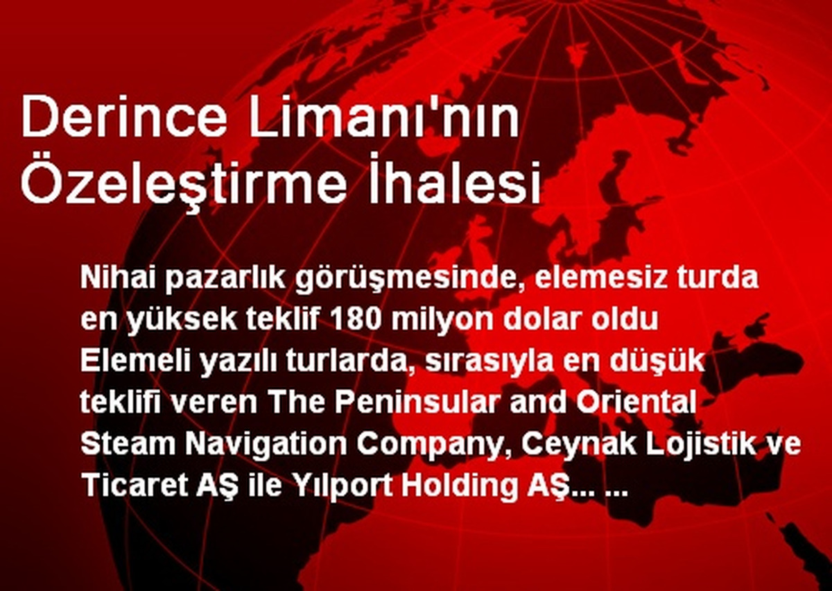 Derince Limanı\'nın Özeleştirme İhalesi
