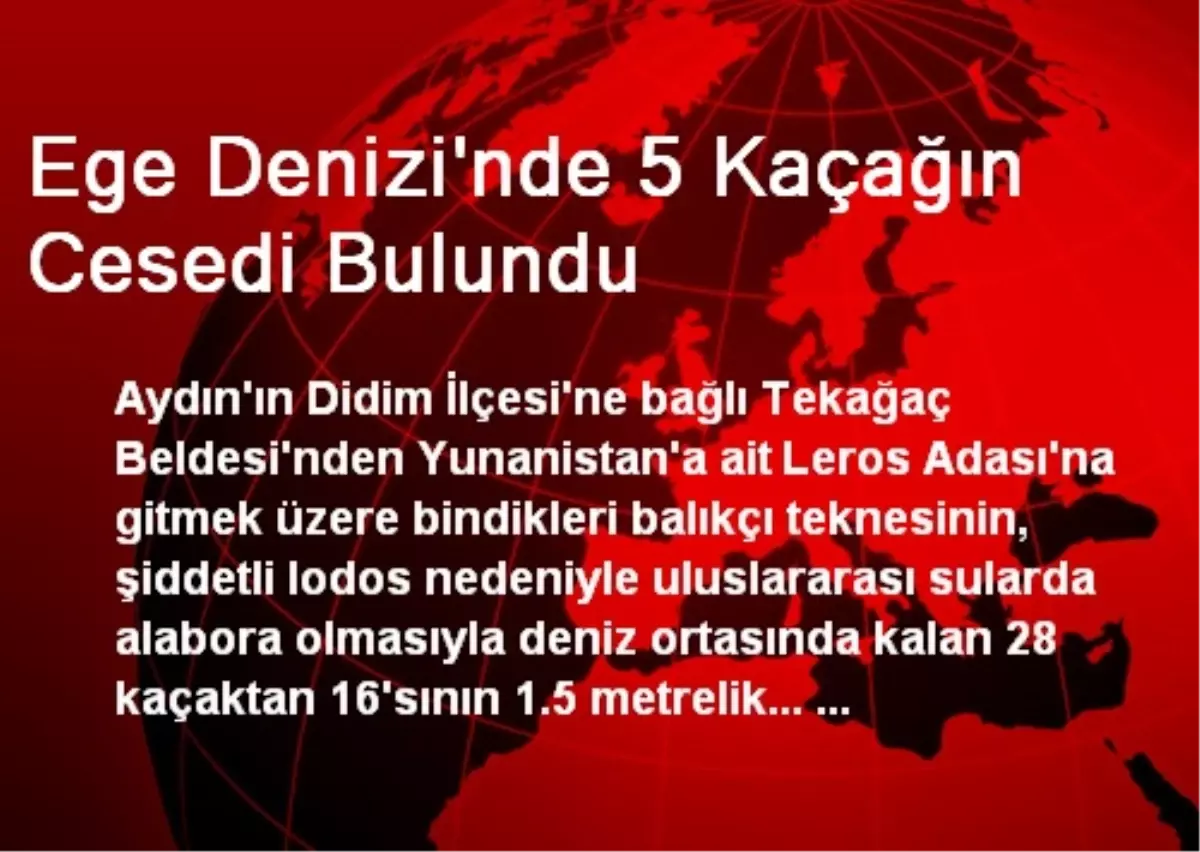 Ege Denizi\'nde 5 Kaçağın Cesedi Bulundu