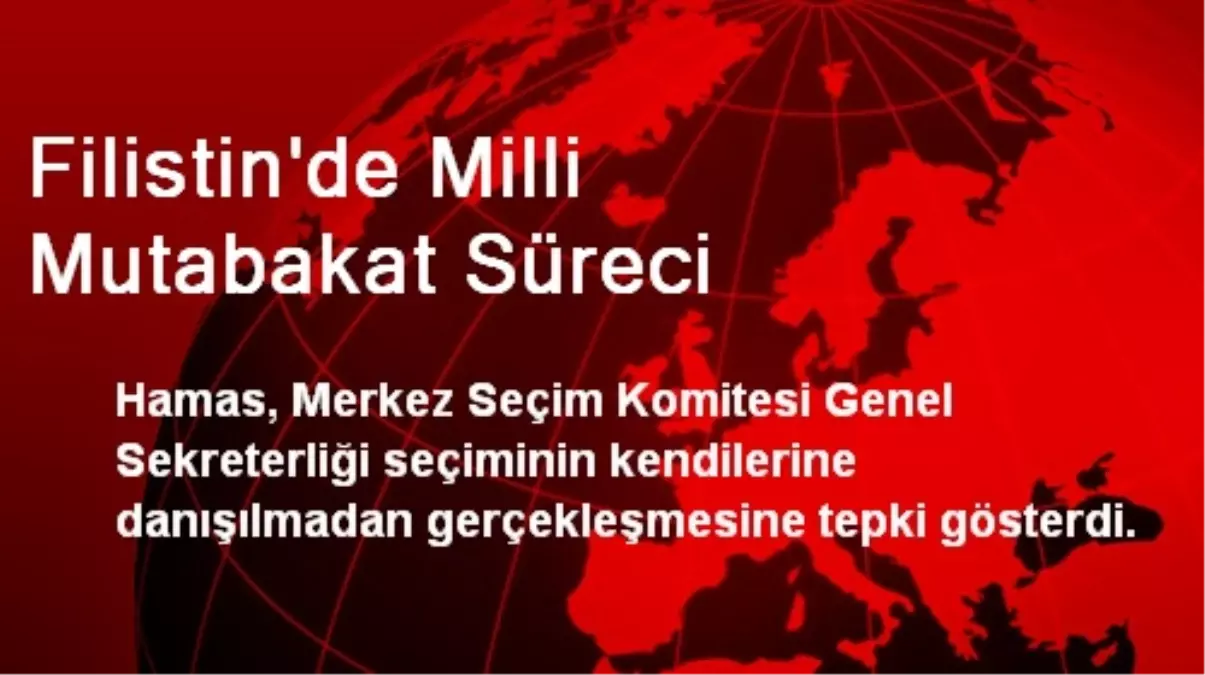 Filistin\'de Milli Mutabakat Süreci