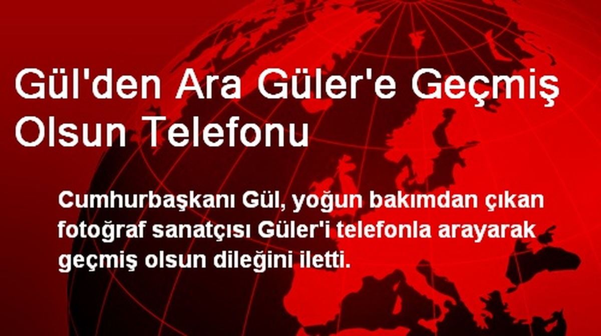 Gül\'den Ara Güler\'e Geçmiş Olsun Telefonu