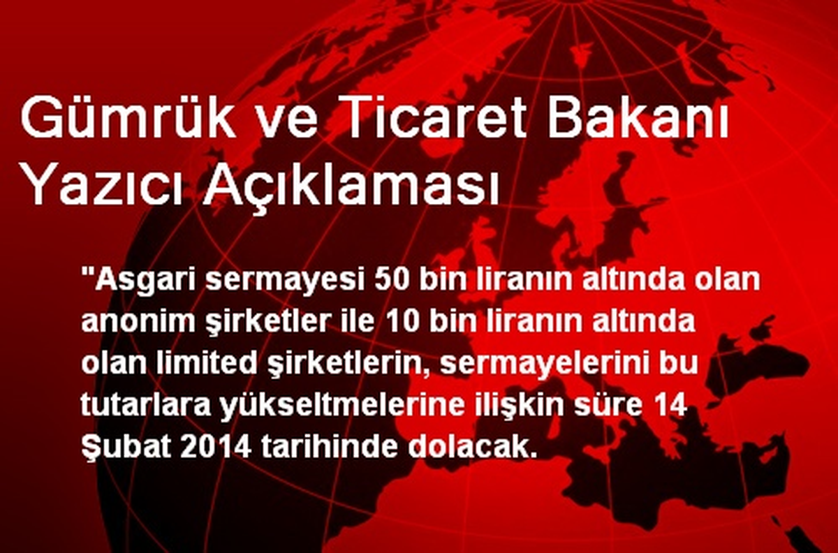 Gümrük ve Ticaret Bakanı Yazıcı Açıklaması