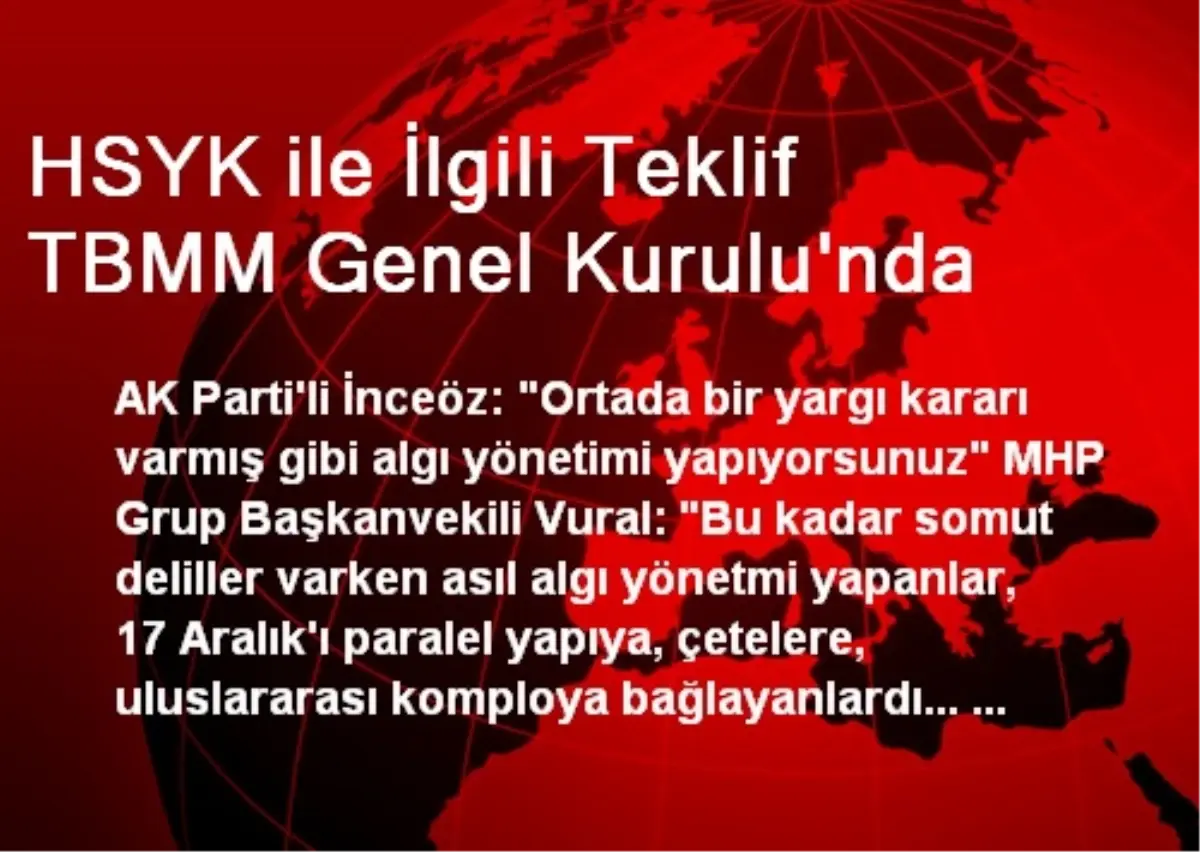 HSYK ile İlgili Teklif TBMM Genel Kurulu\'nda