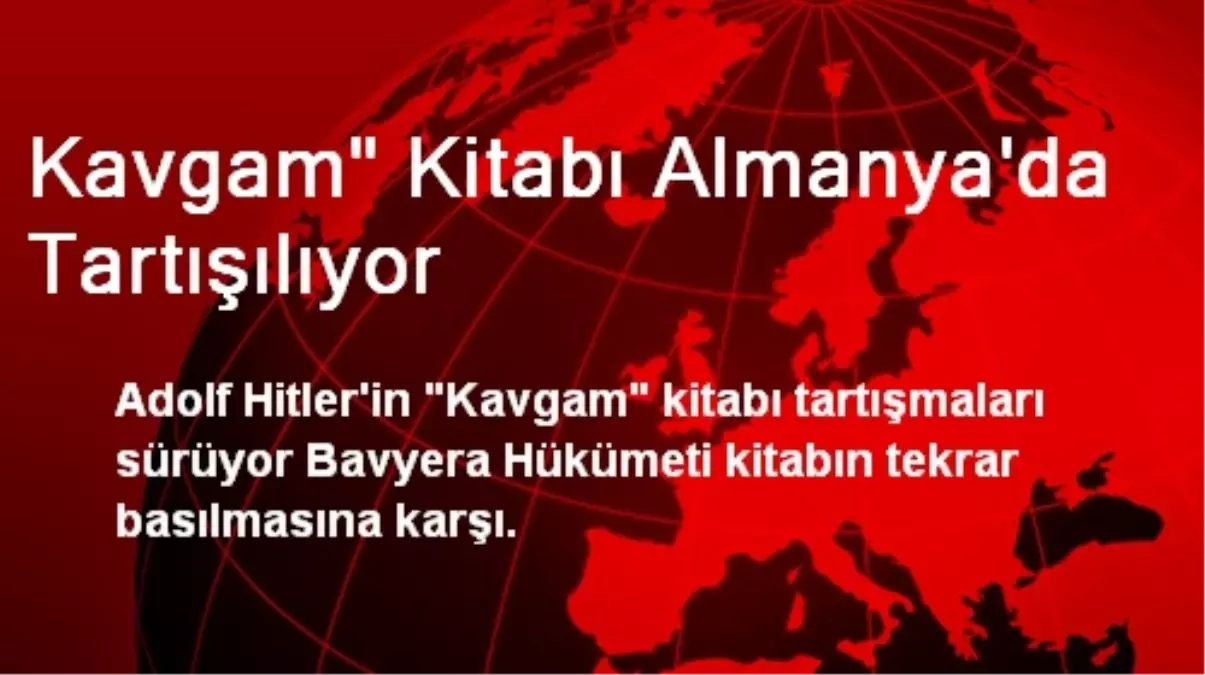 Kavgam" Kitabı Almanya\'da Tartışılıyor