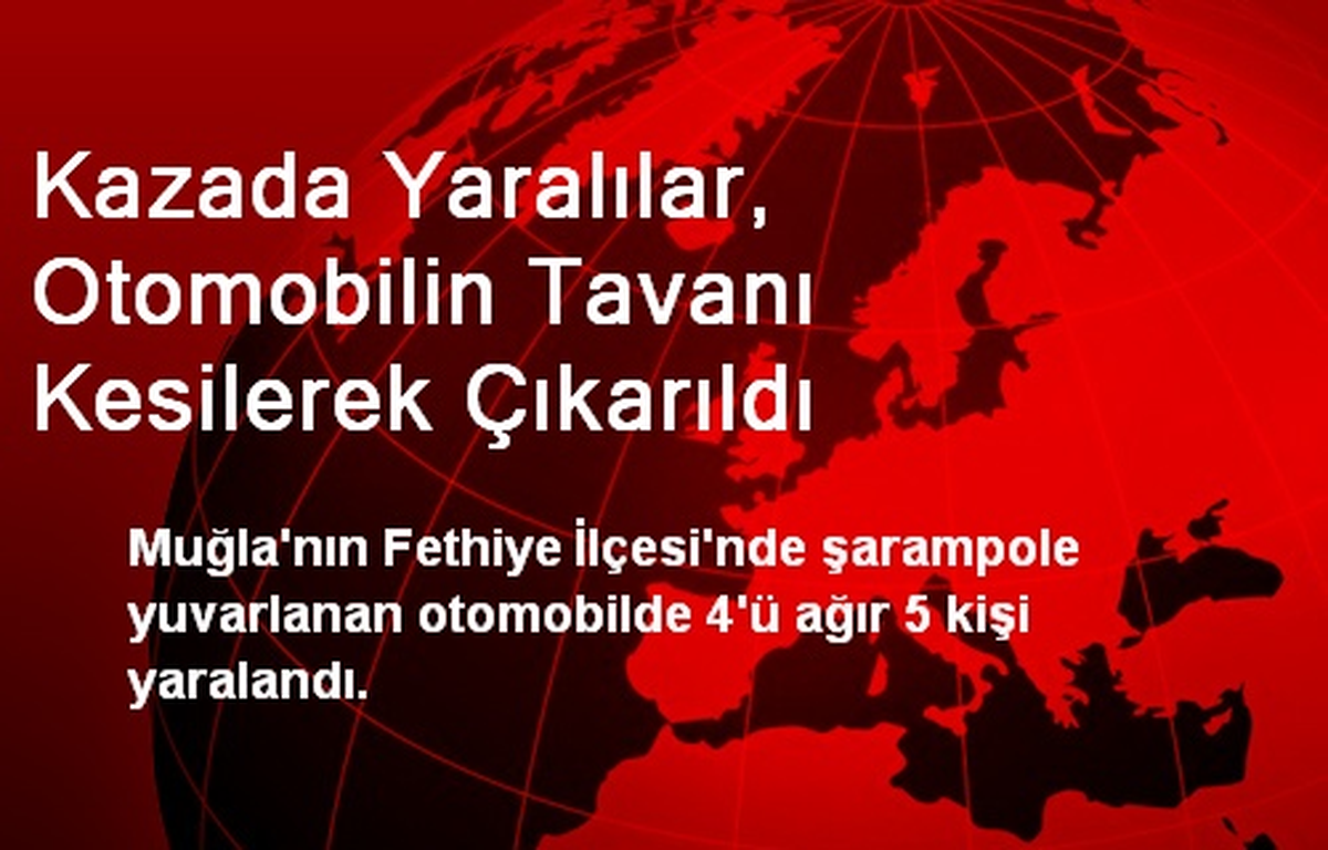 Kazada Yaralılar, Otomobilin Tavanı Kesilerek Çıkarıldı
