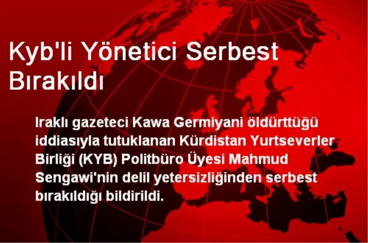 Kyb\'li Yönetici Serbest Bırakıldı