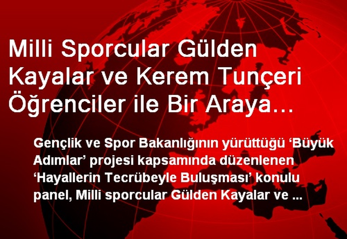 Milli Sporcular Gülden Kayalar ve Kerem Tunçeri Öğrenciler ile Bir Araya Geldi