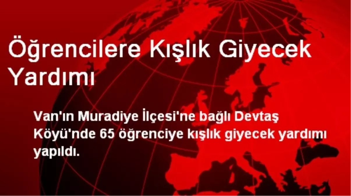 Muradiye\'de Öğrencilere Kışlık Giyecek Yardımı