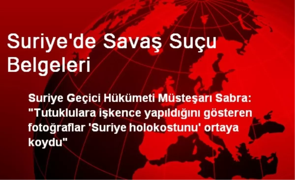 Suriye\'de Savaş Suçu Belgeleri