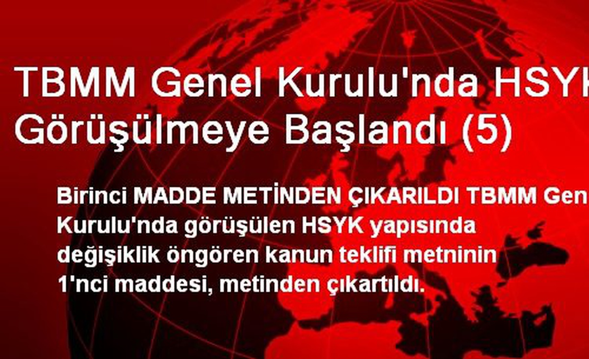 HSYK Teklifinin Birinci Maddesi Metinden Çıktı