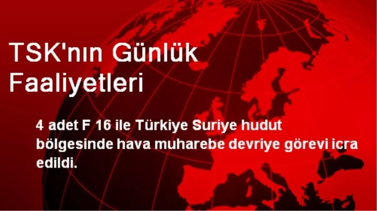 TSK\'nın Günlük Faaliyetleri