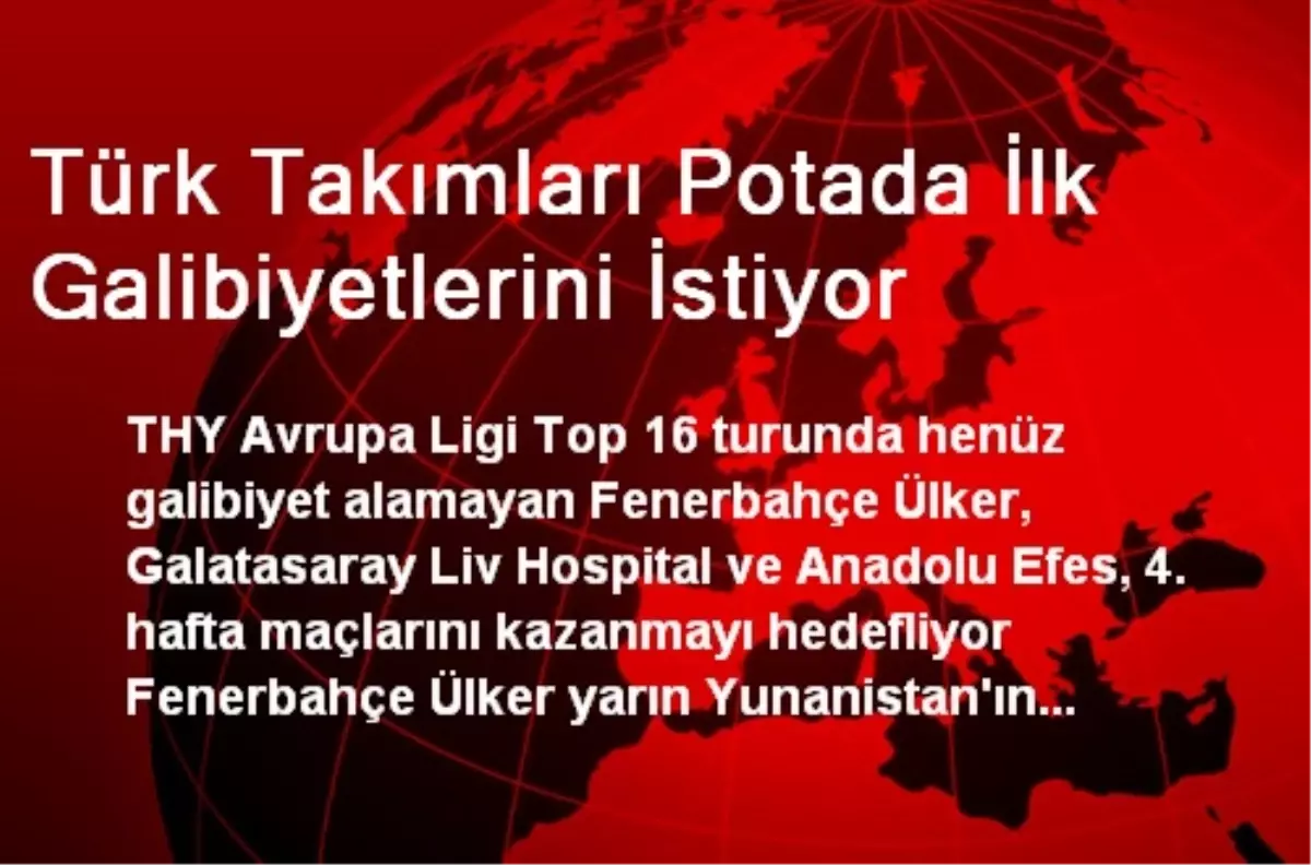 Türk Takımları Potada İlk Galibiyetlerini İstiyor