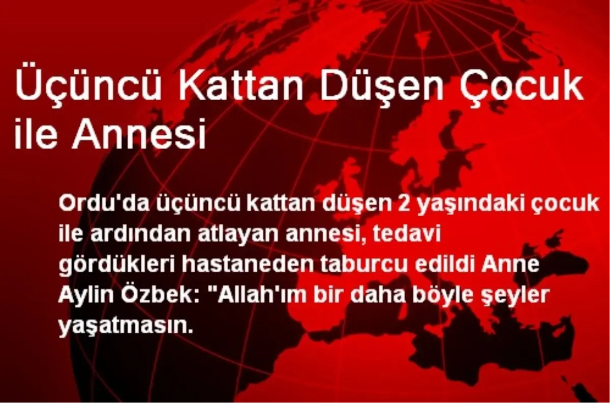 Üçüncü Kattan Düşen Çocuk ile Annesi