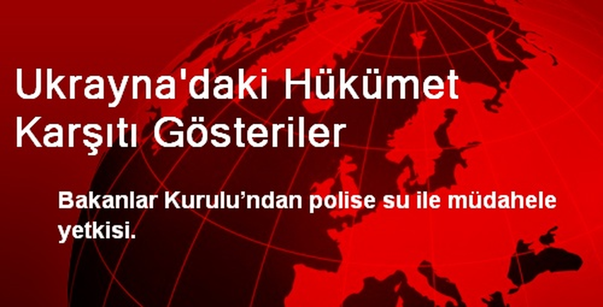 Ukrayna\'daki Hükümet Karşıtı Gösteriler