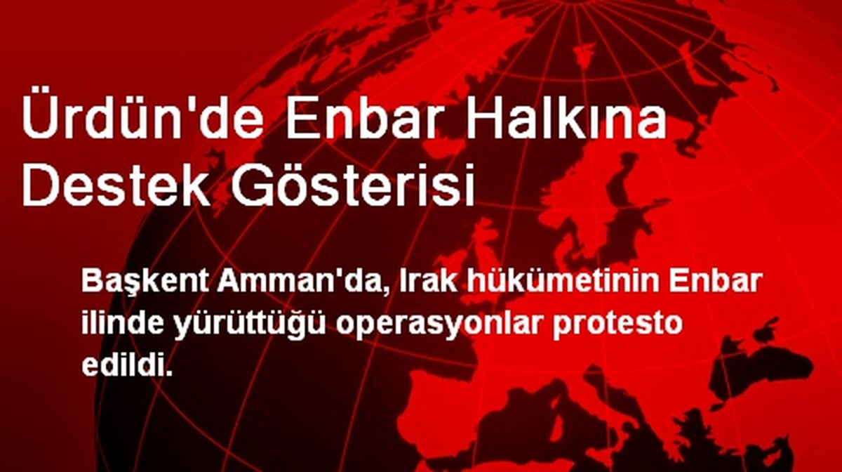 Ürdün\'de Enbar Halkına Destek Gösterisi