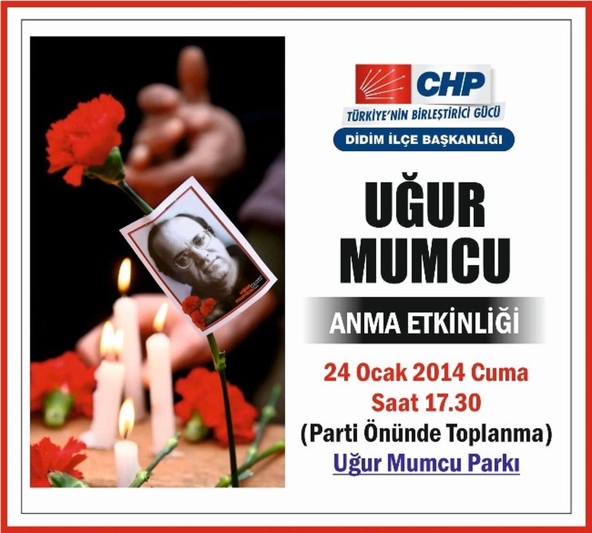 Didim CHP Uğur Mumcu\'yu Anacak