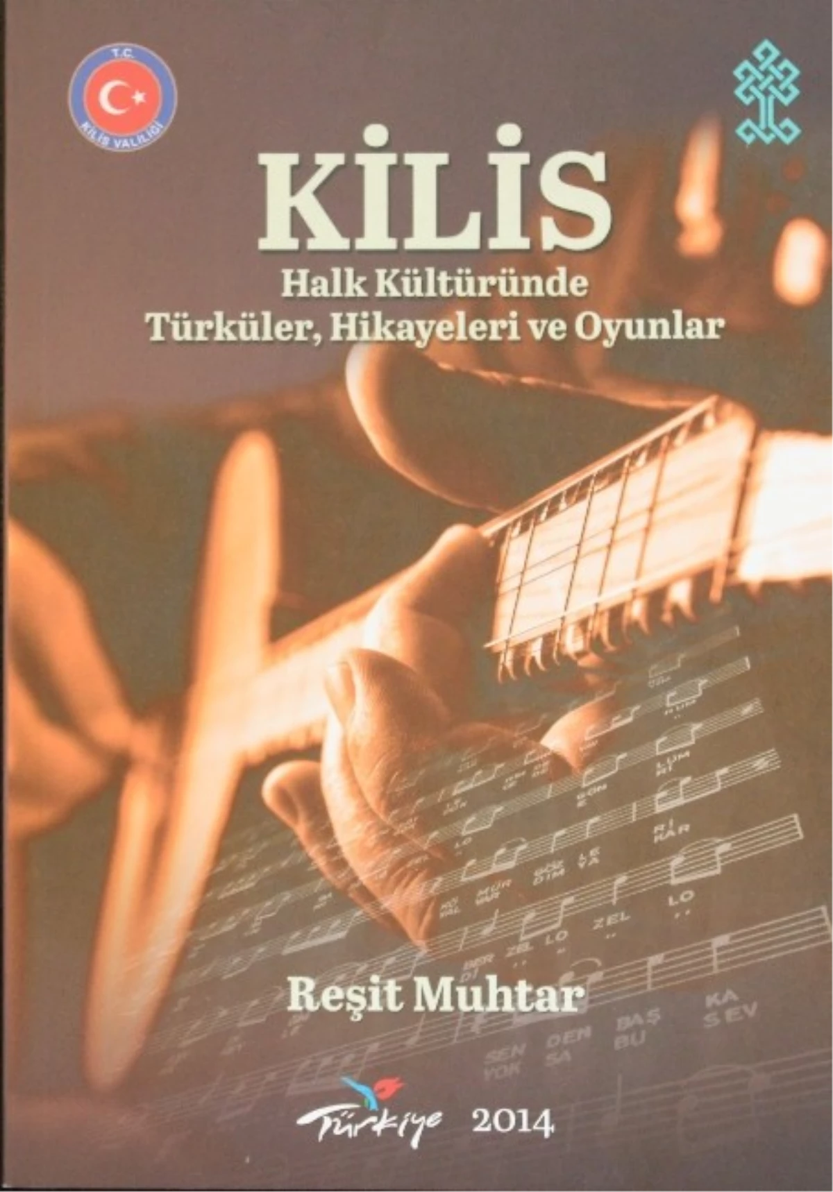 Kilis Türküleri Kitaplaştırıldı
