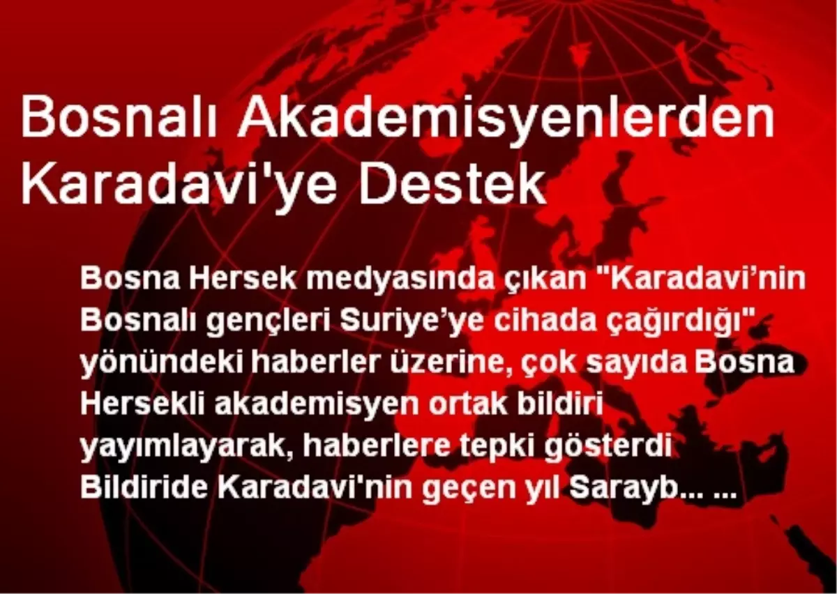 Bosnalı Akademisyenlerden Karadavi\'ye Destek