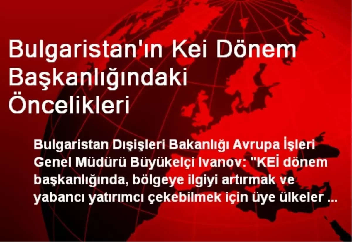 Bulgaristan\'ın Kei Dönem Başkanlığındaki Öncelikleri