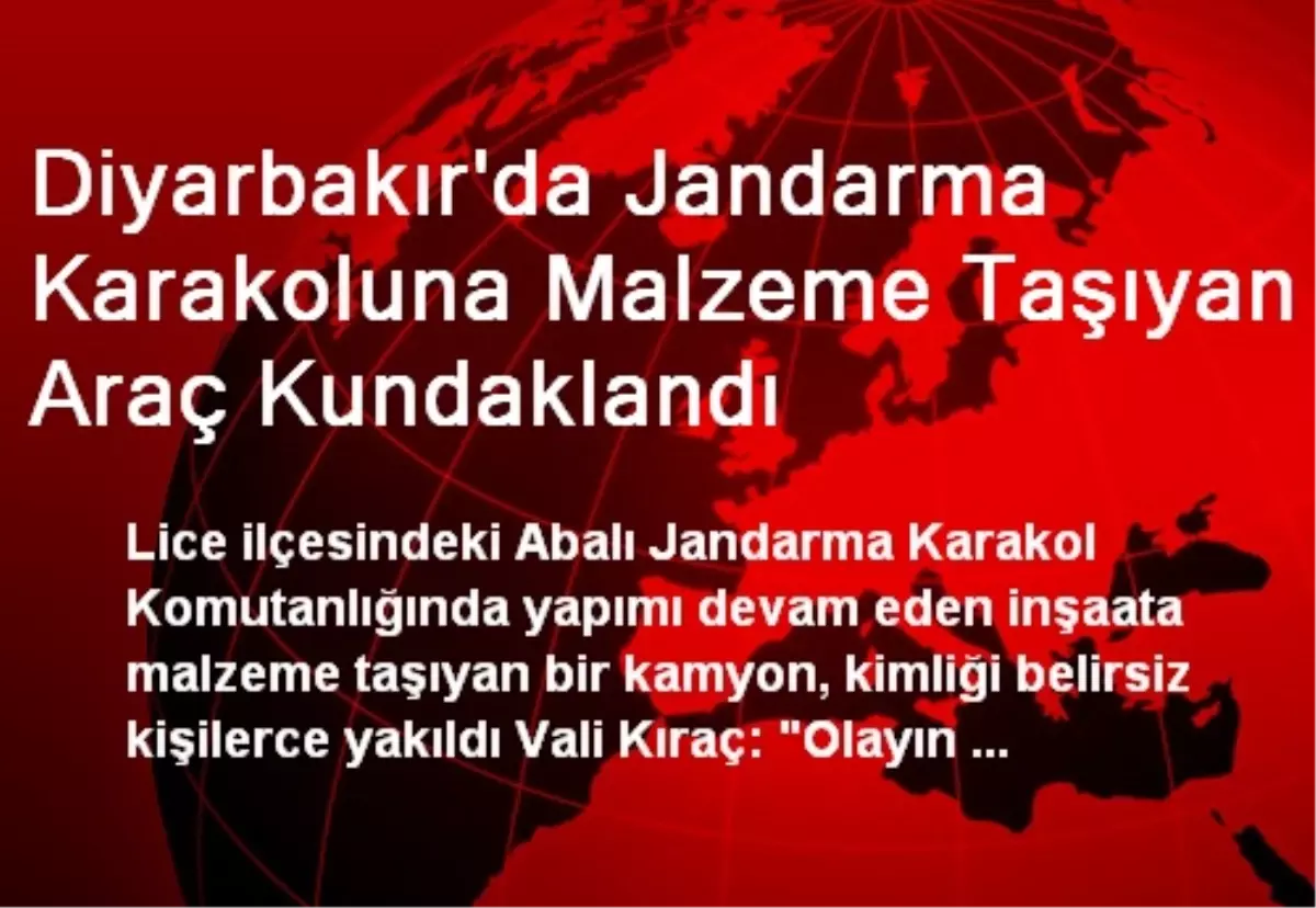 Jandarma Karakoluna Malzeme Taşıyan Araç Kundaklandı