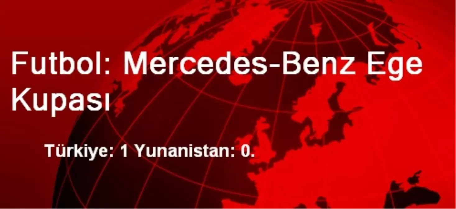 Futbol: Mercedes-Benz Ege Kupası