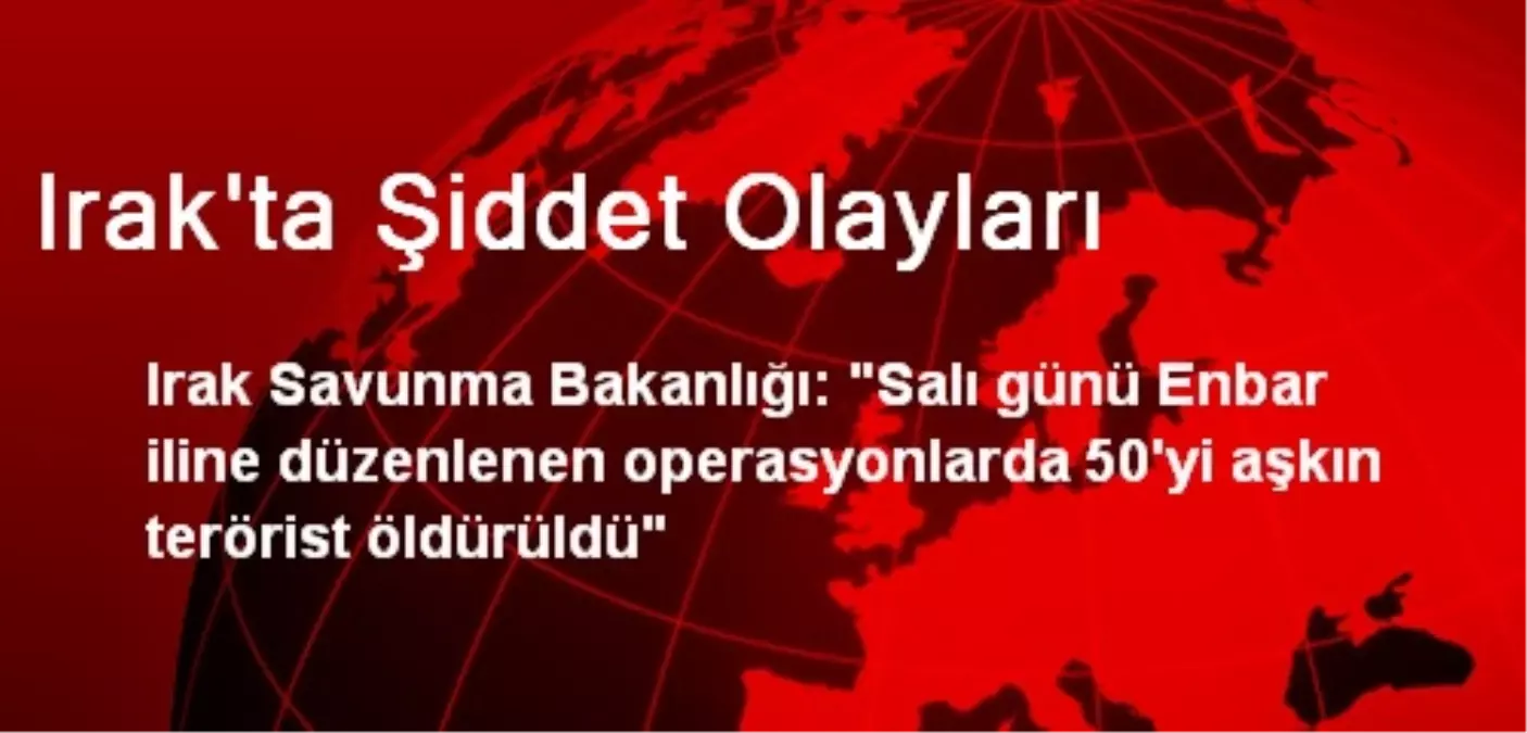 Irak\'ta Şiddet Olayları