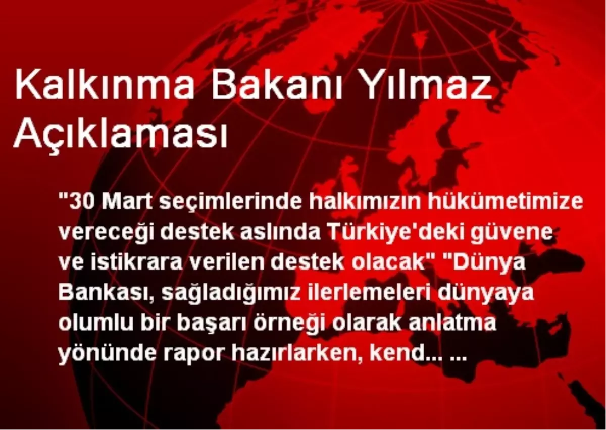 Kalkınma Bakanı Yılmaz Açıklaması