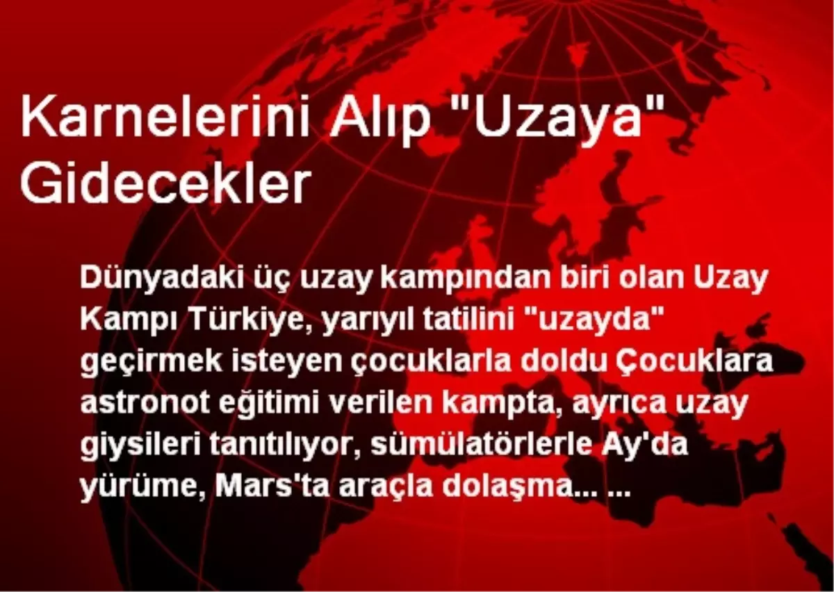 Karnelerini Alıp "Uzaya" Gidecekler