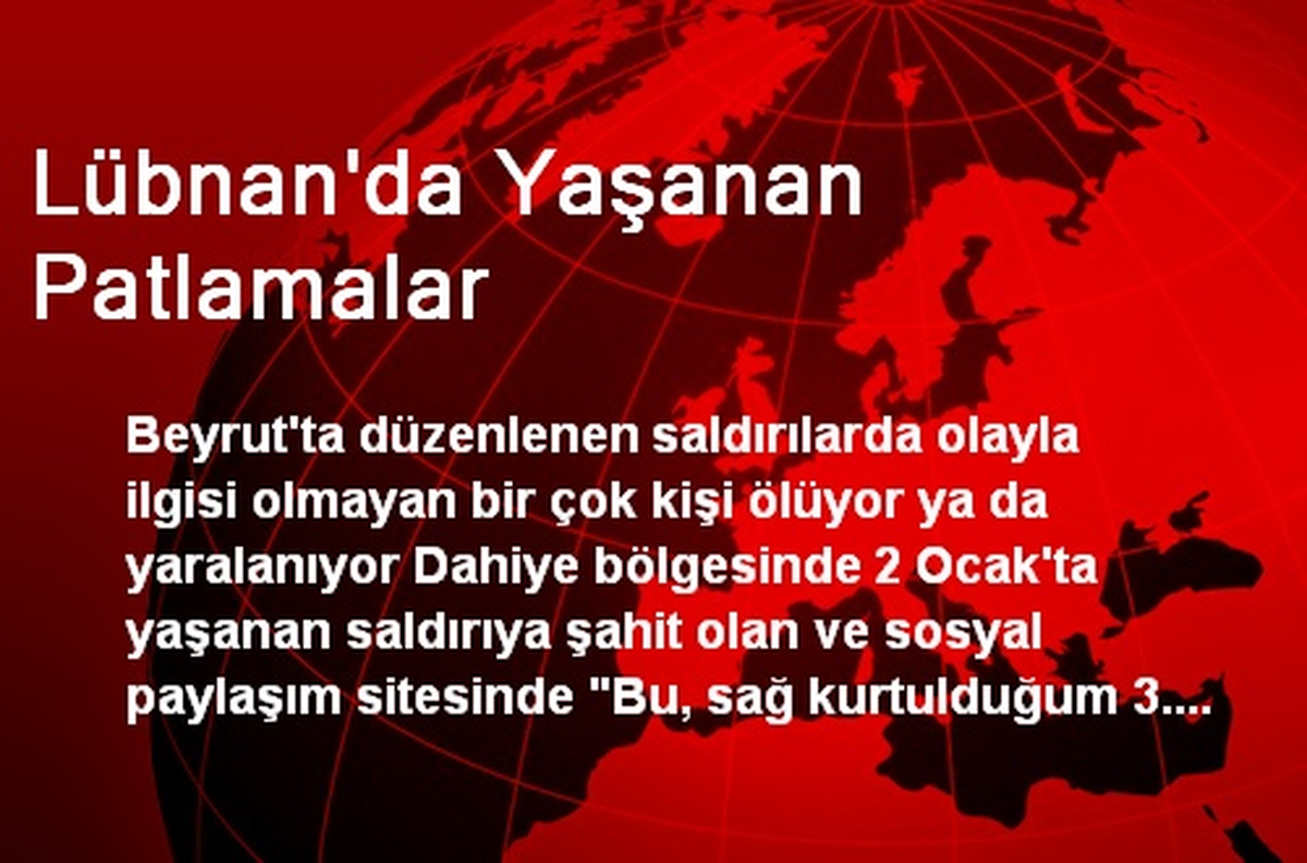 Lübnan\'da Yaşanan Patlamalar