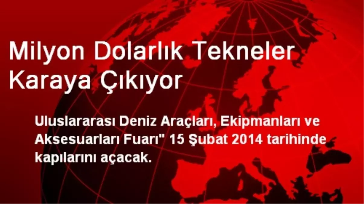 Milyon Dolarlık Tekneler Karaya Çıkıyor