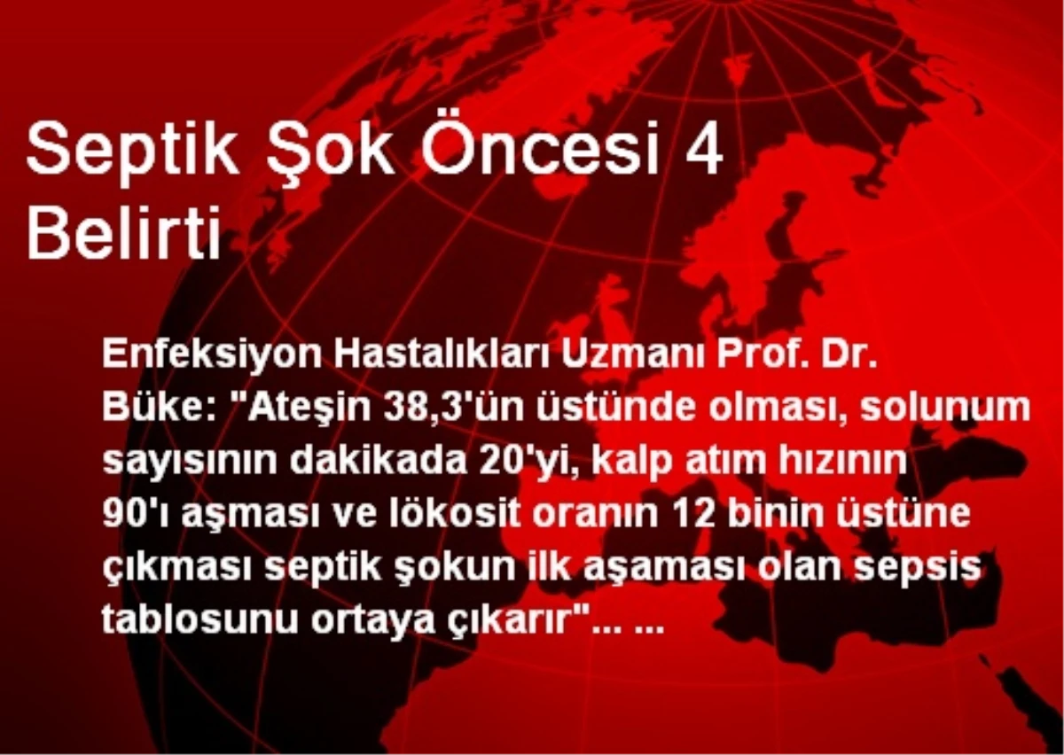 Septik Şok Öncesi 4 Belirti